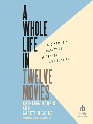 cover image of A Whole Life in Twelve Movies